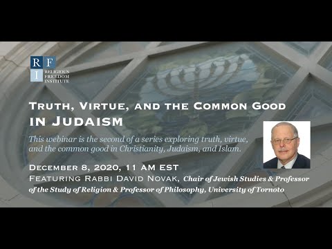 Truth, Virtue, and the Common Good in Judaism