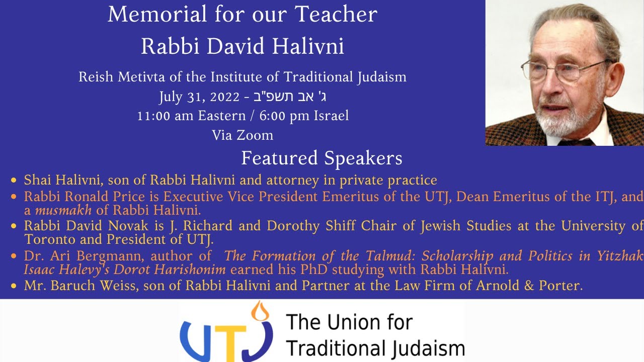 Memorial for Our Teacher Rabbi David Weiss Halivni