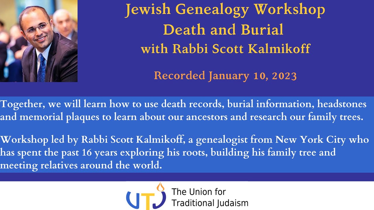 Jewish Genealogy Workshop: Death and Burial with Rabbi Scott Kalmikoff