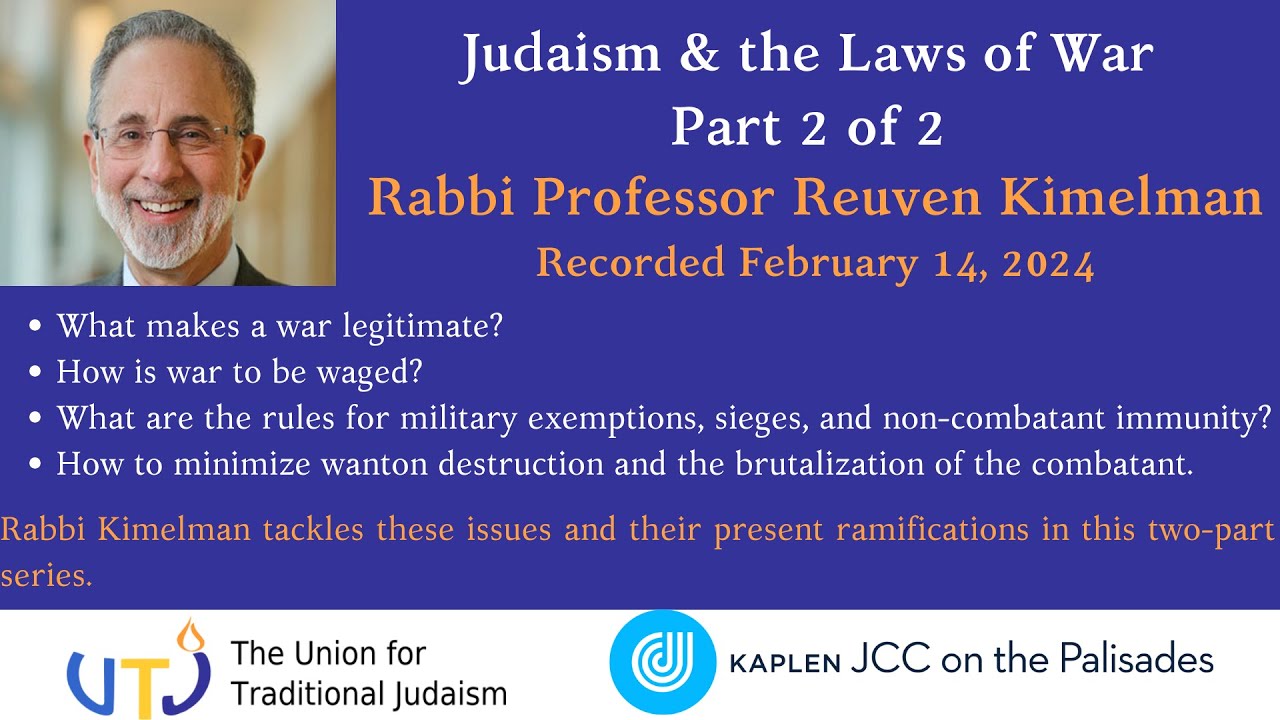 Judaism and The Laws of War Part 2 of 2