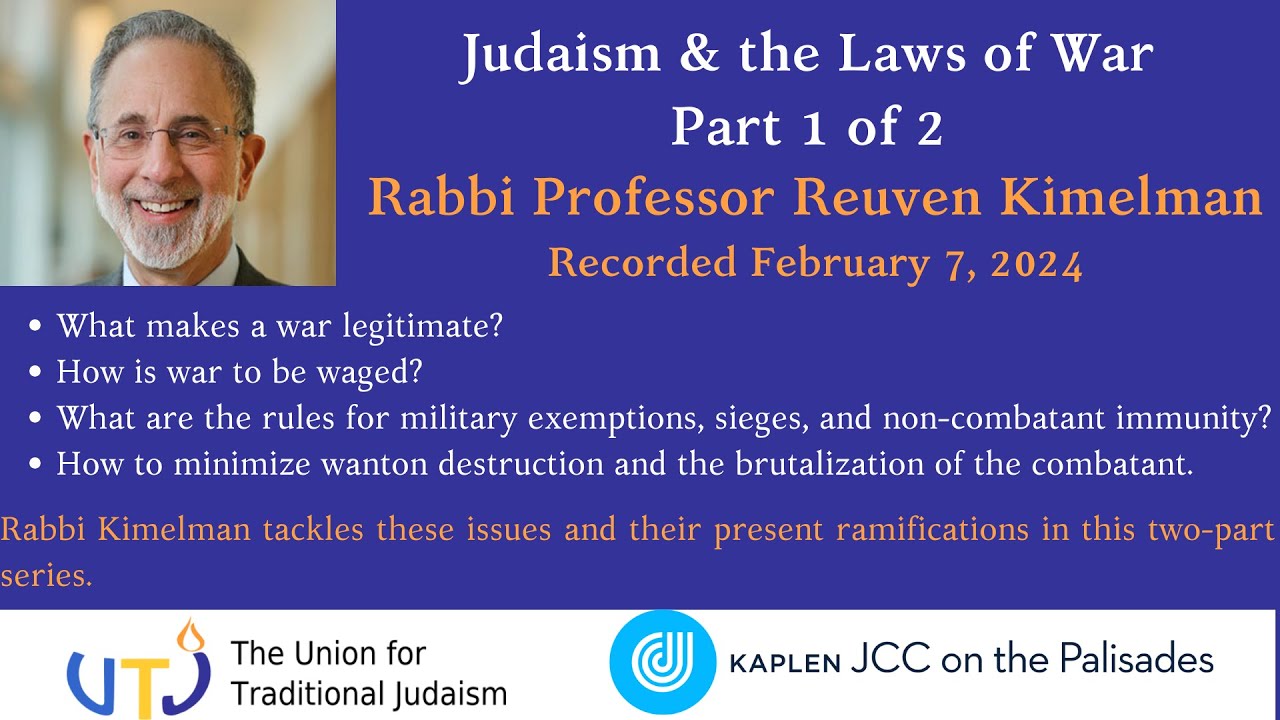 Judaism and The Laws of War Part 1 of 2