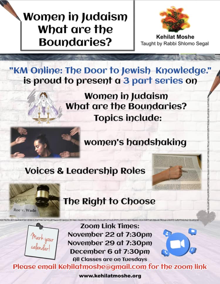 Kehilat Moshe Presents: Women in Judaism: What are the Boundaries with Rabbi Shlomo Segal (three Tuesdays)